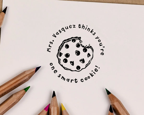 a motivational teacher name stamp imprint that says you are one smart cookie