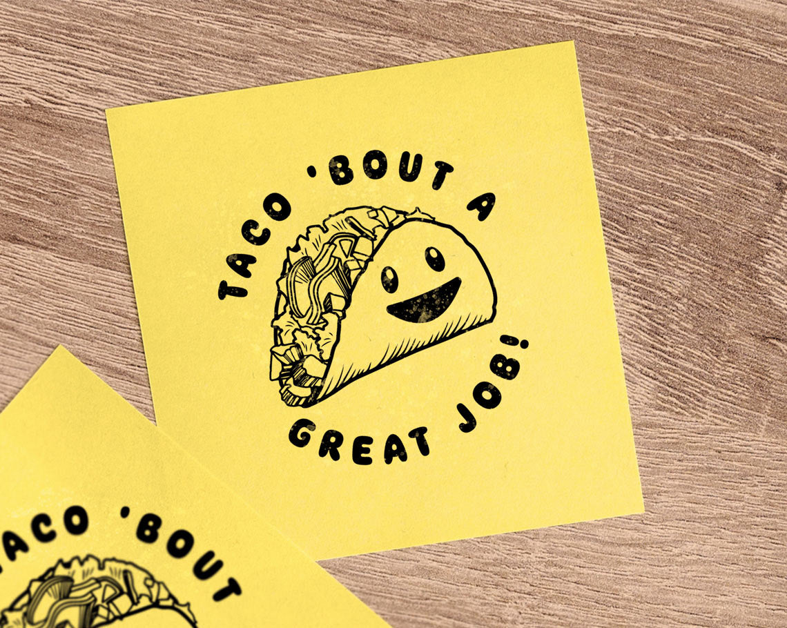 The Taco Bout a Great Job fun stamp for teachers