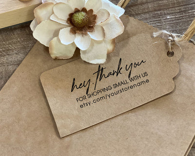 product tag with a message that says hey thank you for shopping small with us and etsy store name
